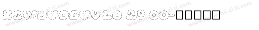 KSWDUOGUVL0 29 00字体转换